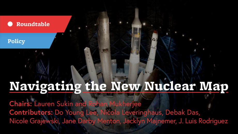 "Navigating the New Nuclear Map" Chair: Lauren Sukin and Rohan Mukherjee Contributors: Do Young Lee, Nicola Leveringhaus, Debak Das, Nicole Grajewski, Jane Darby Menton, Jacklyn Majnemer, J. Luis Rodriguez